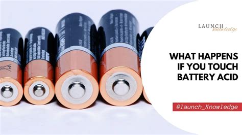 what to do if you touch battery acid|Battery Acid on Skin: How to Treat a Chemical Burn